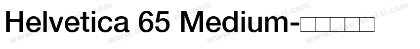 Helvetica 65 Medium字体转换